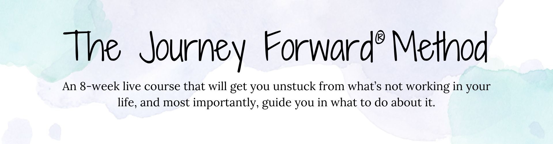 The Journey Forward Method The Journey Forward Method